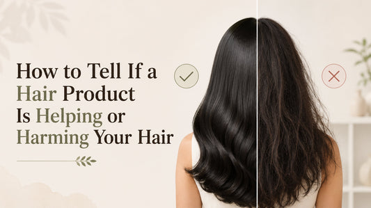 How to Tell If a Hair Product Is Helping or Harming Your Hair
