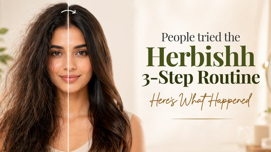 People Tried the Herbishh 3-Step Routine — Here’s What Happened